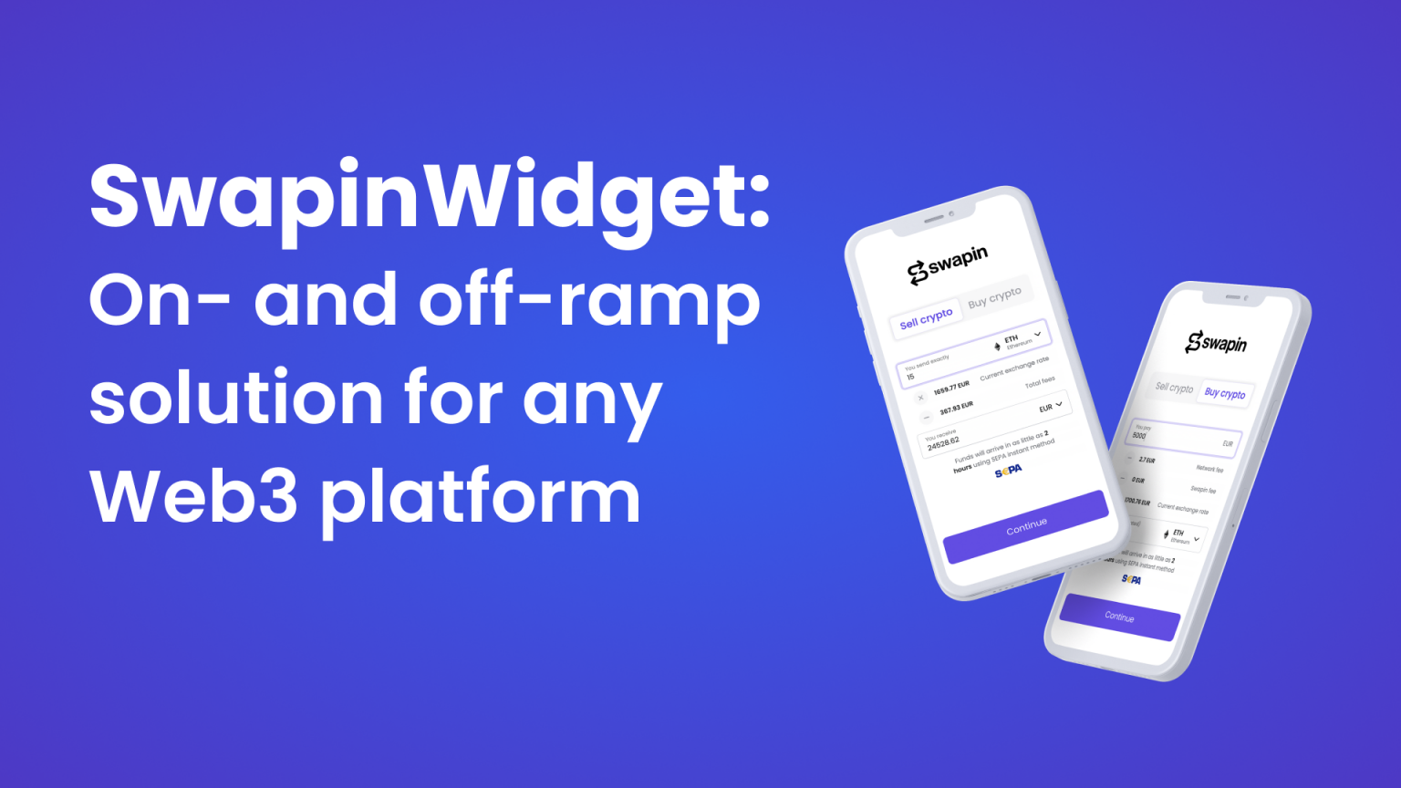 Introducing SwapinWidget: Easy On- And Off-Ramp For Web3 Platforms | Swapin