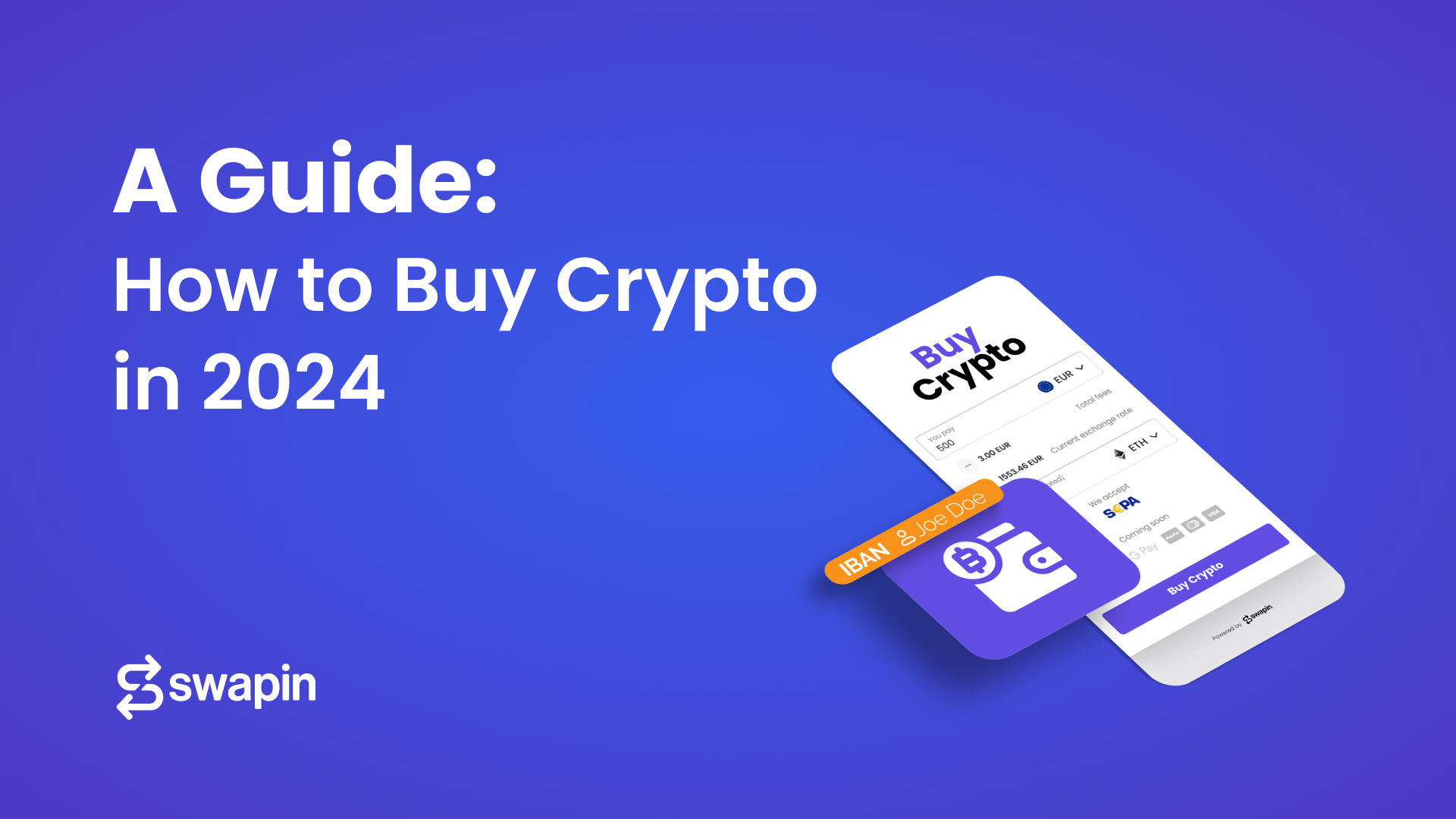 The Ultimate Guide to Buying Crypto in 2024 How to Buy Bitcoin Swapin